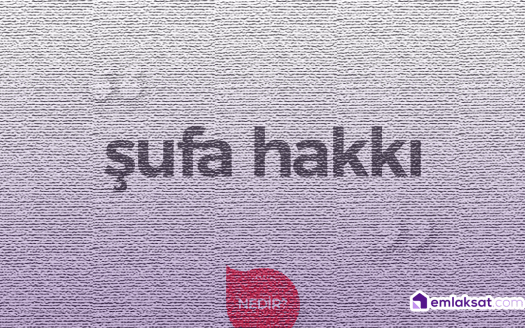 şufa hakkı